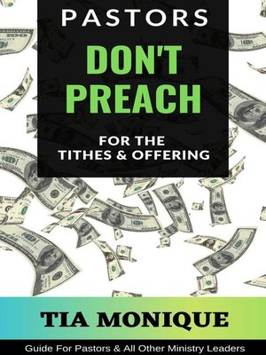 cover image of Pastors Don't Preach For the Tithes & Offering